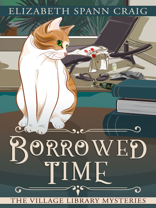 Title details for Borrowed Time by Elizabeth Spann Craig - Available